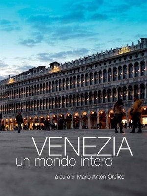 cover image of Venezia, un mondo intero